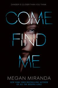 Book Cover for Come Find Me by Megan Miranda