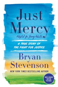 Book Cover for Just Mercy (Adapted for Young Adults) by Bryan Stevenson