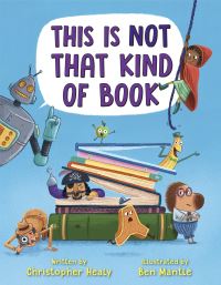 Book Cover for This Is Not That Kind of Book by Christopher Healy