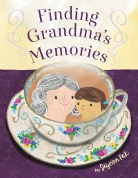 Book Cover for Finding Grandma's Memories by Jiyeon Pak