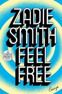 Book Cover for Feel Free by Zadie Smith