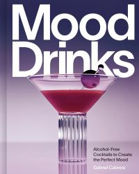 Book Cover for Mood Drinks by Gabriel Cabrera