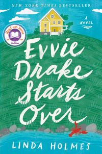 Book Cover for Evvie Drake Starts Over by Linda Holmes