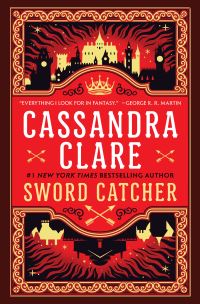 Book Cover for Sword Catcher by Cassandra Clare