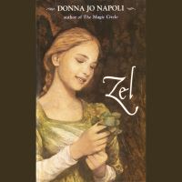 Book Cover for Zel by Donna Jo Napoli