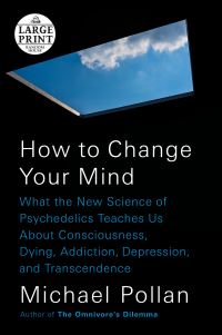 Book Cover for How to Change Your Mind by Michael Pollan