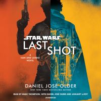 Book Cover for Last Shot (Star Wars) by Daniel José Older