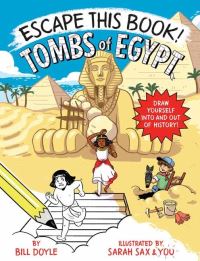 Book Cover for Escape This Book! Tombs of Egypt by Bill Doyle, Sarah Sax