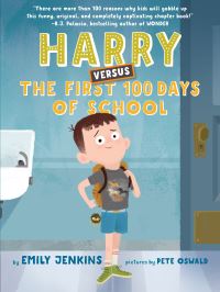 Book Cover for Harry Versus the First 100 Days of School by Emily Jenkins