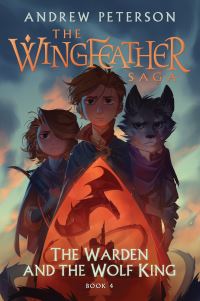 Book Cover for The Warden and the Wolf King by Andrew Peterson