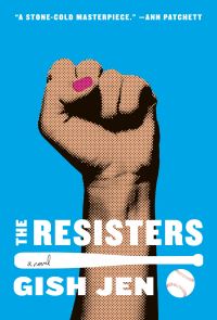 Book Cover for The Resisters by Gish Jen