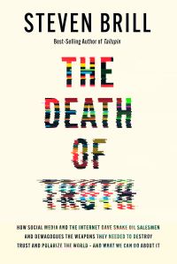 Book Cover for The Death of Truth by Steven Brill