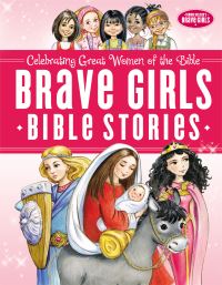Book Cover for Brave Girls Bible Stories by Jennifer Gerelds