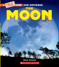 Book Cover for The Moon (A True Book) by Steve Tomecek