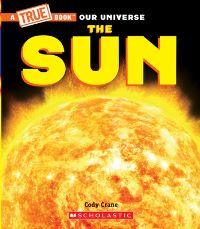 Book Cover for The Sun (A True Book) by Cody Crane