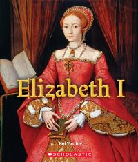 Book Cover for Elizabeth I (A True Book by Nel Yomtov