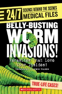 Book Cover for Belly-Busting Worm Invasions! by Thomasine E Lewis Tilden