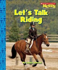 Book Cover for Let's Talk Riding (Scholastic News Nonfiction Readers by John Malam