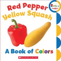 Book Cover for Red Pepper, Yellow Squash by Rebecca Bondor