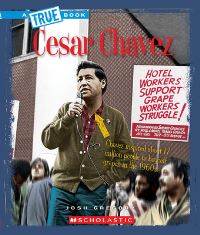 Book Cover for Cesar Chavez (A True Book by Josh Gregory