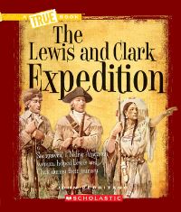 Book Cover for The Lewis and Clark Expedition (A True Book by Katie Marsico
