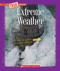 Book Cover for Extreme Weather (A True Book by Ann O Squire