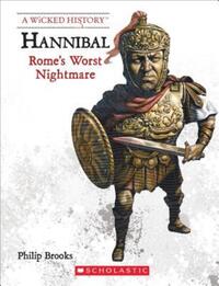 Book Cover for Hannibal (Revised Edition) (A Wicked History) by Ann Squire