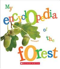 Book Cover for My Encyclopedia of the Forest (My Encyclopedia) by Alain Pontoppidan