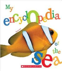 Book Cover for My Encyclopedia of the Sea (My Encyclopedia) by Patrick Louisy