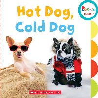 Book Cover for Hot Dog, Cold Dog by Pamela Chanko, Joan Michael
