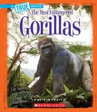 Book Cover for Gorillas (A True Book by Katie Marsico