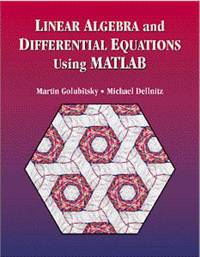 Book Cover for Linear Algebra and Differential Equations Using MATLAB by Martin Golubitsky, Michael Dellnitz