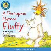 Book Cover for A Porcupine Named Fluffy by Helen Lester, Lynn Munsinger