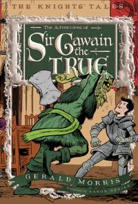 Book Cover for The Adventures of Sir Gawain the True by Gerald Morris