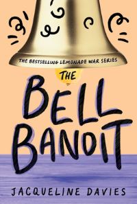 Book Cover for The Bell Bandit by Jacqueline Davies