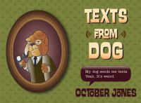 Book Cover for Texts from Dog by October Jones