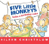 Book Cover for Five Little Monkeys Bake a Birthday Cake by Eileen Christelow