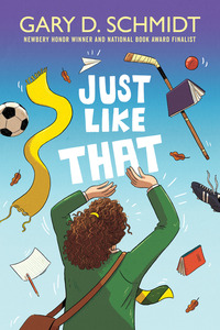 Book Cover for Just Like That by Gary D Schmidt