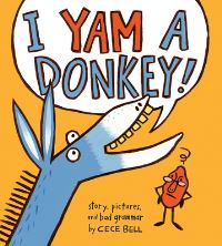 Book Cover for I Yam a Donkey by Cece Bell