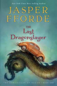 Book Cover for The Last Dragonslayer by Jasper Fforde