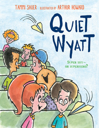 Book Cover for Quiet Wyatt by Tammi Sauer