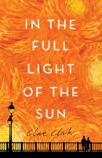Book Cover for In the Full Light of the Sun by Clare Clark