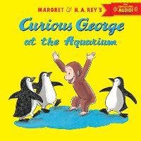 Book Cover for Curious George at the Aquarium With Downloadable Audio by H A Rey