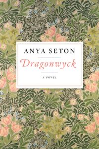 Book Cover for Dragonwyck by Anya Seton