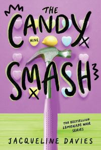 Book Cover for The Candy Smash by Jacqueline Davies