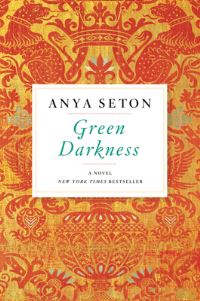 Book Cover for Green Darkness by Anya Seton