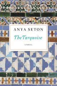Book Cover for The Turquoise by Anya Seton