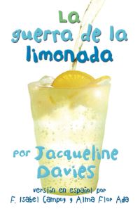 Book Cover for La Guerra De La Limonada by Jacqueline Davies