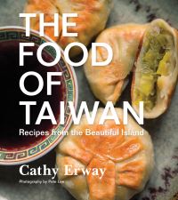 Book Cover for The Food of Taiwan by Cathy Erway