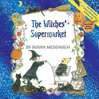 Book Cover for The Witches' Supermarket by Susan Meddaugh